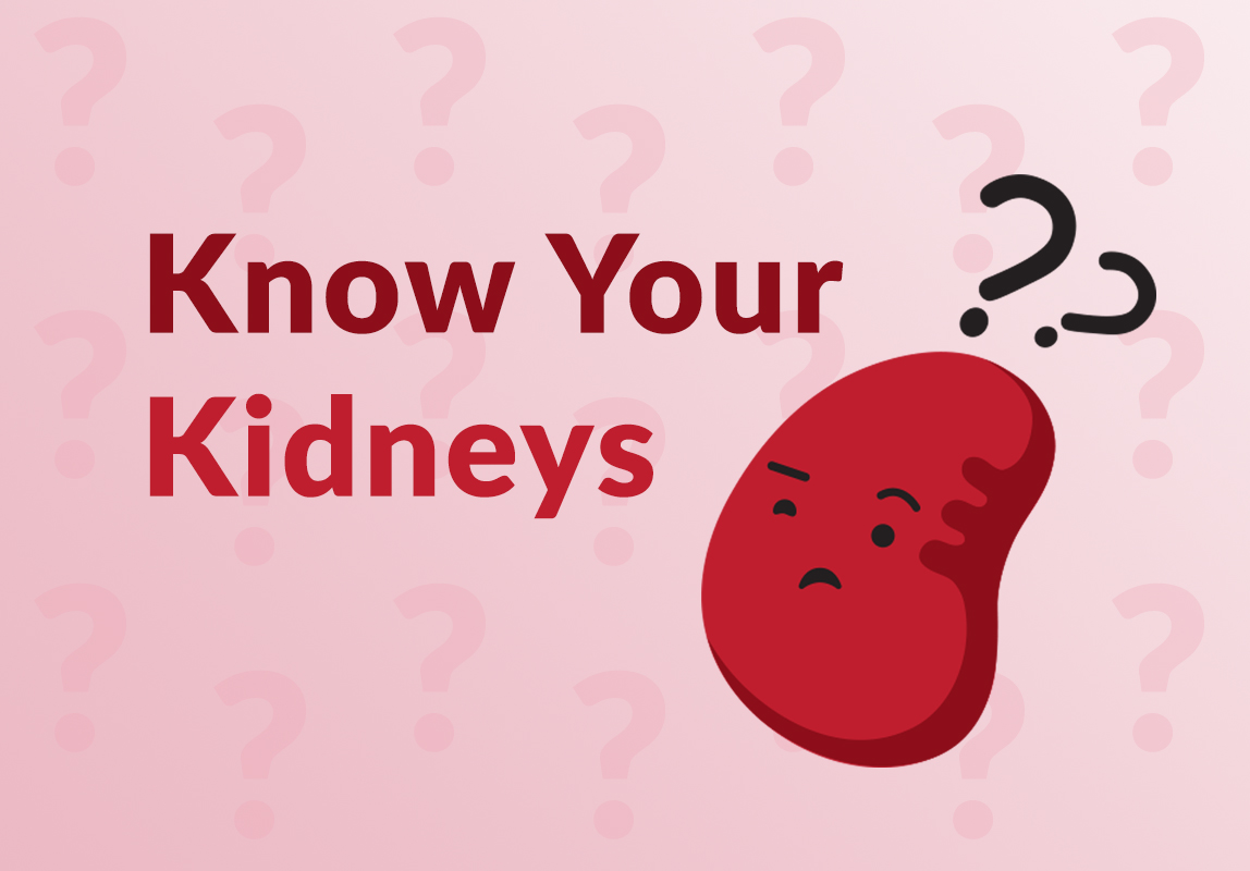 Know Your Kidneys | The National Kidney Foundation (NKF) Singapore